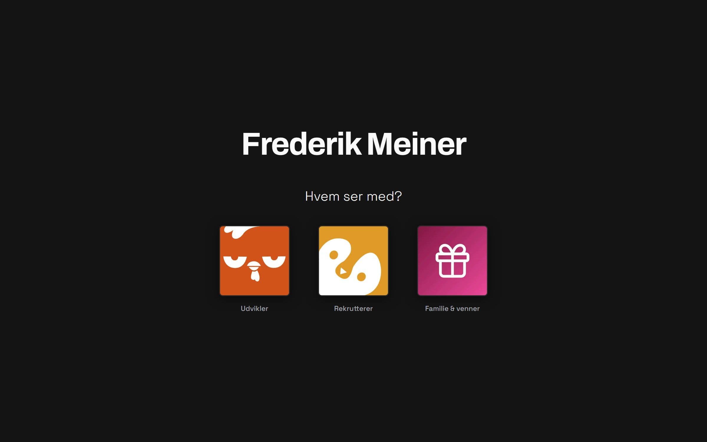 Profilvælgeren — samme indhold, tre indgange.